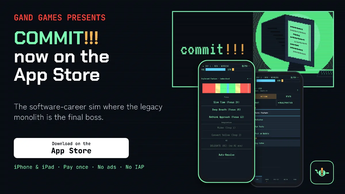 COMMIT!!! now on the App Store: two iPhones showing the game's commit screen, with a Download on the App Store button. iPhone & iPad, pay once, no ads, no IAP.